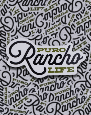 Puro Rancho Life Sticker