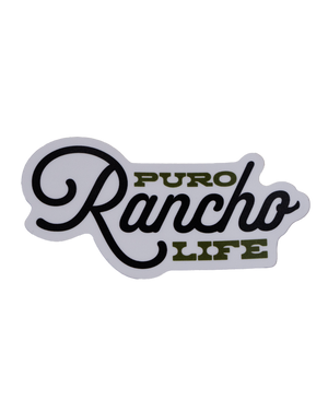 Puro Rancho Life Sticker